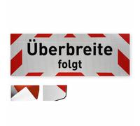1100 x 400 mm Schild ÜBERBREITE FOLGT als Aufkleber / auf Alu Warntafel rot-weiß
