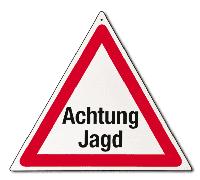 AKAH Warndreieck Achtung Jagd