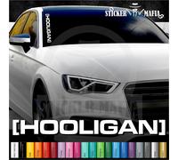 Aufkleber HOOLIGAN Oldschool Motorsport Frontscheibe DUB JDM Auto Sticker Folie