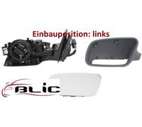 BLIC 5402-04-1129797P Außenspiegel links Spiegel außen für Audi