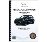 Cupra Ateca KB ab 2020 Räder Reifen Allgemeine Informationen Reparaturanleitung