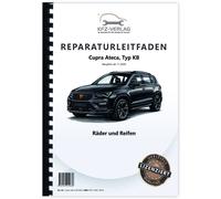 Cupra Ateca Typ KB ab 2020 Räder und Reifen Reparaturanleitung