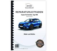 Cupra Formentor Typ KM ab 2020 Räder und Reifen Reparaturanleitung