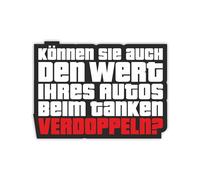 folien-zentrum - Können sie den Wert ihres Autos beim Tanken verdoppeln 11x8cm - hochwertiger Aufkleber Sticker Tuning - JDM Autosticker - Lustige Sprüche - Autoaufkleber - Stickerbomb - 552