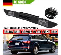 Griffleiste Leiste Heckklappe Kennzeichen Für Audi A3 A4 A6 Q7 RS 48P48275743FZ