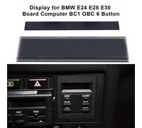 Für BMW E28 E30 Mittelkonsole Display für Bordcomputer 6 Tasten
