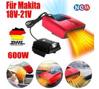 Für Makita 18V-21V Akku Heizlüfter 600 Watt Kfz Auto Zusatzheizung Keramikheizer