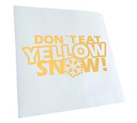 Kiwistar - Autoaufkleber - Creme - 20x10cm Dont eat yellow Snow - Heckscheibe Auto Aufkleber wetterfest für Kfz LKW Mofa Truck - Sticker außen selbstklebend Tuning Zubehör für Fenster Fahrzeug Scheibe