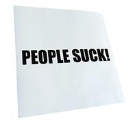 Kiwistar - Autoaufkleber - Schwarz - 20x3cm People Suck! - Heckscheibe Auto Aufkleber wetterfest für Kfz LKW Mofa Truck - Sticker außen selbstklebend Tuning Zubehör für Fenster Fahrzeug Scheibe