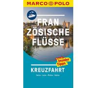 MARCO POLO Reiseführer Französische Flüsse Kreuzfahrt