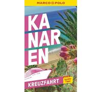 MARCO POLO Reiseführer Kreuzfahrt Kanaren: Der perfekte Begleiter für die Kanaren-Kreuzfahrt mit Insider-Tipps und zwei Fal