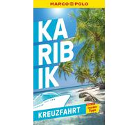MARCO POLO Reiseführer Kreuzfahrt Karibik | Marco Polo Verlag | Taschenbuch