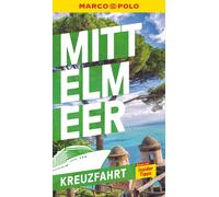 MARCO POLO Reiseführer Kreuzfahrt Mittelmeer ~ Marco Polo Ve ... 9783829731263