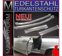 Mercedes SL SLC R107 W107 Türkantenschutz EDELSTAHL 280SL 350SL 500SL 450SLC neu