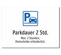 Parkdauer 2 Std. - Max. 2 Stunden, Parkscheibe erforderlich. - Aufkleber A5: 210x148mm - Mit Grafik und Text