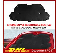 Schalldämmmatte Motorhaubendämmung Für Ford S-MAX GALAXY MK2 06-14