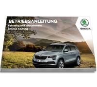 Skoda Karoq 5 Version +Navi Betriebsanleitung Deutsch