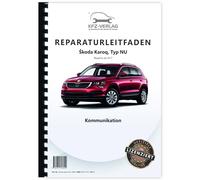 Skoda Karoq Typ NU ab 2017 Radio Navigation Kommunikation Reparaturanleitung