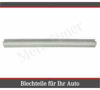 VW Golf Plus 2005-2014 Reparaturblech Seiten Schweller Links = Rechts